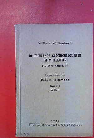 Image du vendeur pour Deutschlands Geschichtsquellen im Mittelalter - Deutsche Kaiserzeit: Band I - 2. Heft mis en vente par biblion2