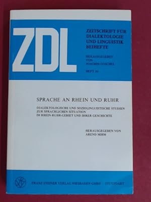 Bild des Verkufers fr Sprache an Rhein und Ruhr. Dialektologische und soziolinguistische Studien zur sprachlichen Situation im Rhein-Ruhr-Gebiet und ihrer Geschichte. zum Verkauf von Wissenschaftliches Antiquariat Zorn