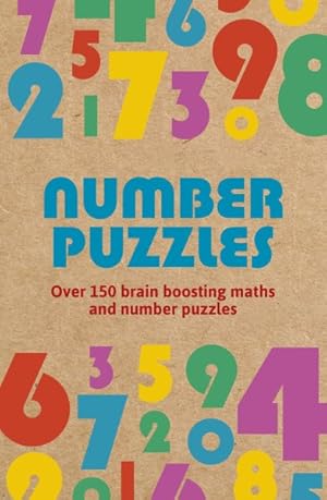 Imagen del vendedor de Number Puzzles : Over 150 Brain Boosting Math and Number Puzzles a la venta por GreatBookPrices