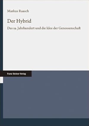 Seller image for Der Hybrid : Das 19. Jahrhundert Und Die Idee Der Genossenschaft -Language: german for sale by GreatBookPrices