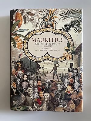 Bild des Verkufers fr Mauritius: On the Spice Route, 1598-1810. zum Verkauf von Wissenschaftl. Antiquariat Th. Haker e.K