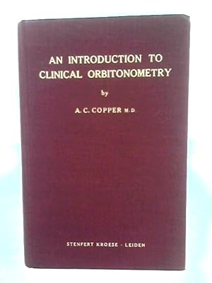 Imagen del vendedor de An Introduction To Clinical Orbitonometry a la venta por World of Rare Books