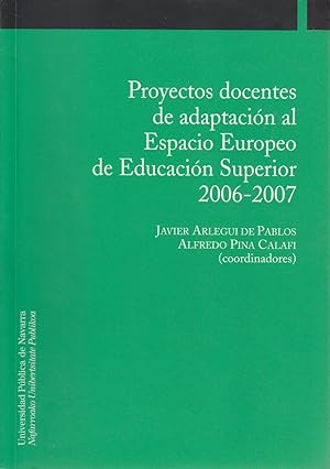Proyectos docentes de adaptación al espacio europeo de educación superior, 2006-2007
