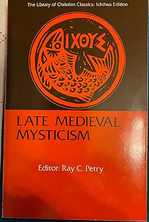 Bild des Verkufers fr Late Medieval Mysticism (Library of Christian Classics: Ichthus Edition zum Verkauf von Sigler Press