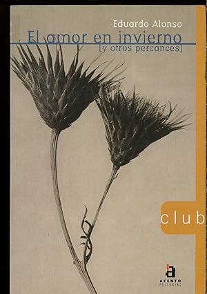 Imagen del vendedor de El amor en invierno (y otros percances) ("club") a la venta por Papel y Letras