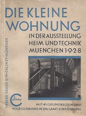 DIE KLEINE WOHNUNG In der Ausstellung Heim und Technik Muenchen 1928 / THE SMALL APARTMENT In the...