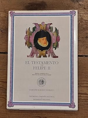 Seller image for EL TESTAMENTO DE FELIPE II. Estudio crtico por Jos Luis Rodrguez de Diego. for sale by Carmen Alonso Libros