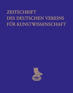 Bild des Verkufers fr Zeitschrift des Deutschen Vereins fr Kunstwissenschaft: Band 62 / 2008. zum Verkauf von Antiquariat Thomas Haker GmbH & Co. KG
