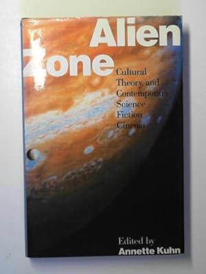 Imagen del vendedor de Alien zone: cultural theory and contemporary science fiction cinema a la venta por Cotswold Internet Books