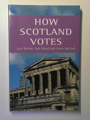 Immagine del venditore per How Scotland votes: Scottish parties and elections venduto da Cotswold Internet Books