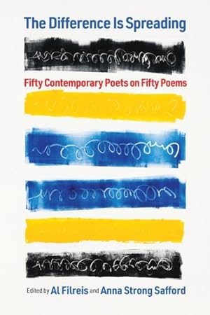 Bild des Verkufers fr Difference Is Spreading : Fifty Contemporary Poets on Fifty Poems zum Verkauf von GreatBookPrices