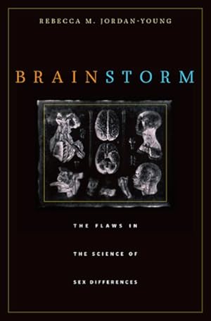 Seller image for Brain Storm : The Flaws in the Science of Sex Differences for sale by GreatBookPrices