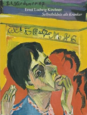 Ernst Ludwig Kirchner: Selbstbildnis als Kranker, 1918/1925 / Bayerische Staatsgemäldesammlungen,...