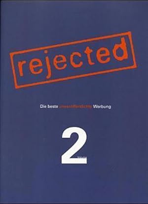 Bild des Verkufers fr Rejected 2 zum Verkauf von Rheinberg-Buch Andreas Meier eK