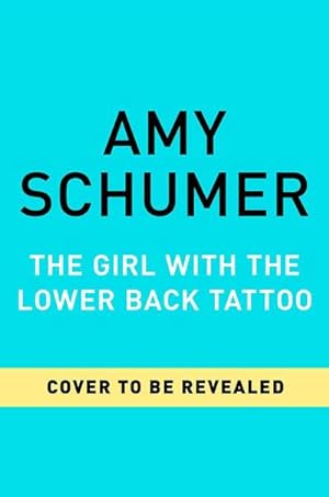 Bild des Verkäufers für Schumer, A: Girl with the Lower Back Tattoo (Tpb Om) zum Verkauf von Rheinberg-Buch Andreas Meier eK