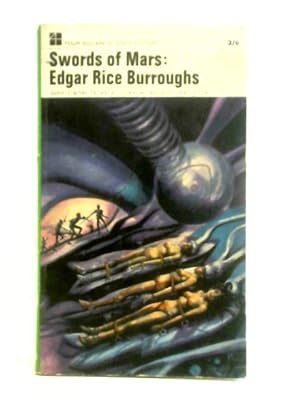 Bild des Verkufers fr The Swords of Mars zum Verkauf von World of Rare Books