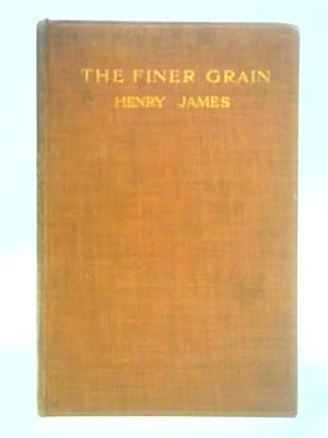 Image du vendeur pour The Finer Grain mis en vente par World of Rare Books