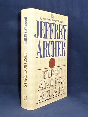 First Among Equals *SIGNED First Edition, 1st prnting*