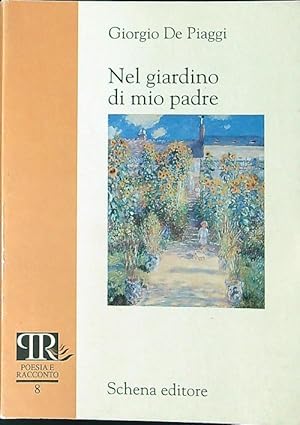 Bild des Verkufers fr Nel giardino di mio padre zum Verkauf von Librodifaccia