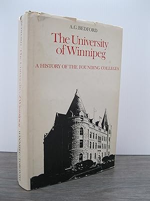 THE UNIVERSITY OF WINNIPEG: A HISTORY OF THE FOUNDING COLLEGES