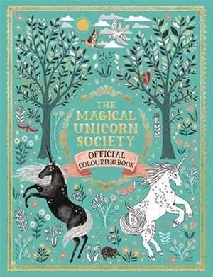 Imagen del vendedor de Magical Unicorn Society Official Colouring Book a la venta por GreatBookPricesUK