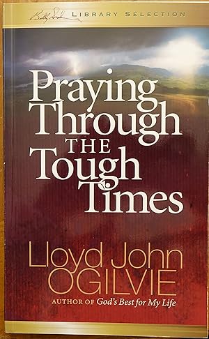 Imagen del vendedor de Praying Through the Tough Times a la venta por Faith In Print