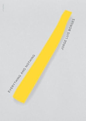 Image du vendeur pour Everything and Nothing mis en vente par GreatBookPrices