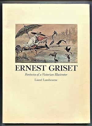 Seller image for Ernest Griset: Fantasies of a Victorian Illustrator for sale by Tyger Press PBFA