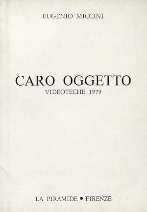 Caro oggetto. Videoteche 1979