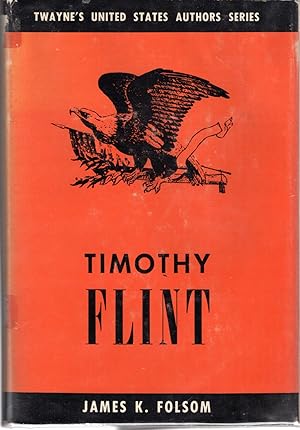 Seller image for Timothy Flint (Twayne's United States Authors Series) for sale by Dorley House Books, Inc.