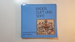 Bild des Verkufers fr Bder, Duft und Seife : Kulturgeschichte der Hygiene ; (Ausstellung des Kunstgewerbemuseums der Stadt Kln 20. 2. 1976 - 23. 5. 1976 im Overstolzenhaus) zum Verkauf von Gebrauchtbcherlogistik  H.J. Lauterbach