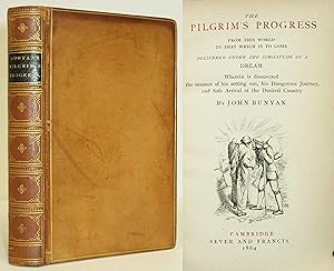 THE PILGRIM'S PROGRESS : FROM THIS WORLD TO THAT WHICH IS TO COME : DELIVERED UNDER THE SIMILITUD...