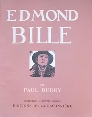 Image du vendeur pour Edmond Bille. mis en vente par Le Cabinet d'Amateur