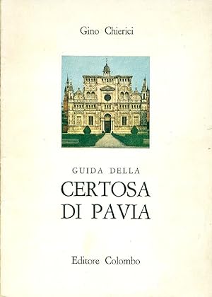 Bild des Verkufers fr Guida della Certosa di Pavia zum Verkauf von Studio Bibliografico Marini