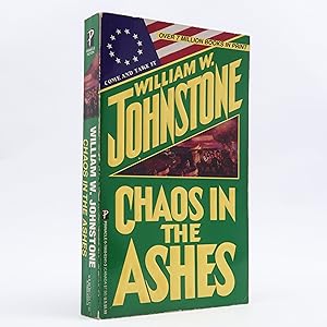 Immagine del venditore per Chaos In The Ashes by William W. Johnstone venduto da Neutral Balloon Books