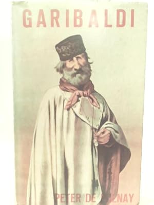 Seller image for Garibaldi, the Legend and the Man for sale by World of Rare Books