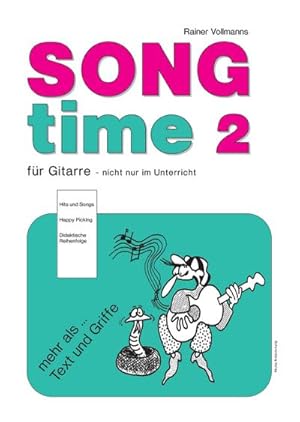 Bild des Verkufers fr Songtime 2 : Fr Gitarre - Nicht nur fr den Unterricht, Noten, Songtime 2 zum Verkauf von Smartbuy