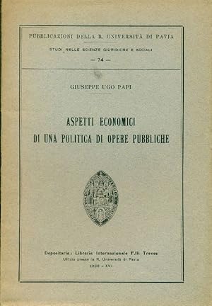 Imagen del vendedor de Aspetti economici di una politica di opere pubbliche a la venta por Studio Bibliografico Marini