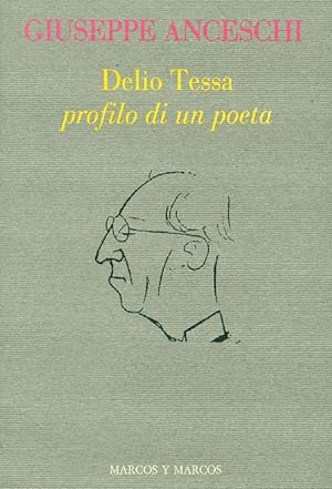 Seller image for Delio Tessa. Profilo di un poeta for sale by Studio Bibliografico Marini