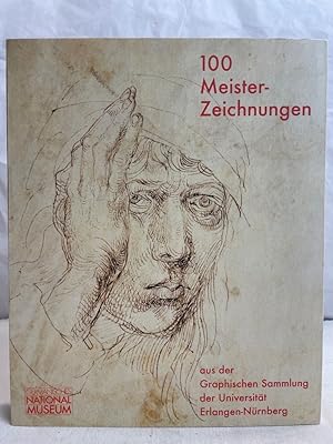 Image du vendeur pour 100 Meisterzeichnungen aus der Graphischen Sammlung der Universitt Erlangen-Nrnberg : Germanisches Nationalmuseum, 6.3. - 8.6.2008. [Ausstellung und Katalog Rainer Schoch. Katalogbeitr. Stephanie Buck . Red. Mitarb. Yasmin Doosry .] / Ausstellungskataloge des Germanischen Nationalmuseums mis en vente par Antiquariat Bler