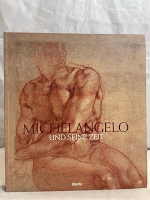 Bild des Verkufers fr Michelangelo und seine Zeit - Meisterwerke der Albertina. zum Verkauf von Antiquariat Bler