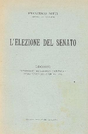 Seller image for L'elezione del Senato for sale by Studio Bibliografico Marini