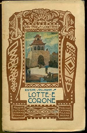 Lotte e corone. Racconto annamita