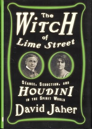 Seller image for The Witch of Lime Street: Seance, Seduction, and Houdini in the Spirit World for sale by Kenneth Mallory Bookseller ABAA