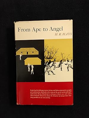 FROM APE TO ANGEL: AN INFORMAL HISTORY OF SOCIAL ANTHROPOLOGY