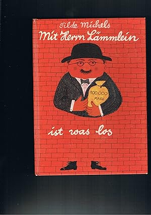 Seller image for Mit Herrn Lmmlein ist was los - Bilder von Lilo Fromm for sale by manufactura