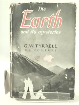 Bild des Verkufers fr Earth and Its Mysteries zum Verkauf von World of Rare Books