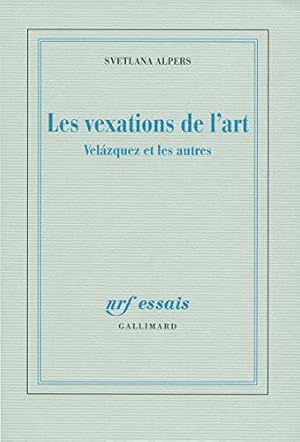 Seller image for Les vexations de l'art: Velzquez et les autres for sale by JLG_livres anciens et modernes