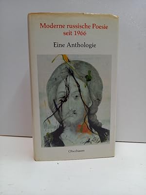 Seller image for Moderne russische Poesie seit 1966: Eine Anthologie. In bertragungen von Sascha Anderson, Kay Borowsky, Stefan Dring, Bettina Eberspcher, Elke Ers u.a. for sale by Antiquariat Langguth - lesenhilft