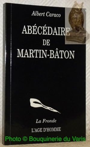 Seller image for Abécédaire de Martin-Bâton. Collection La Fronde. for sale by Bouquinerie du Varis